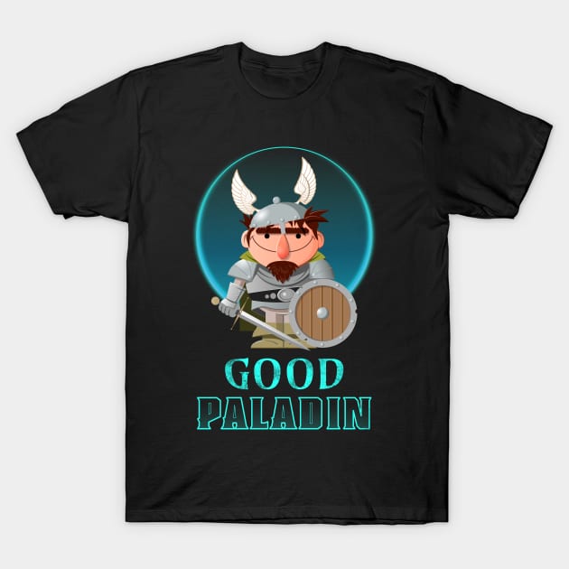 Good Paladin T-Shirt by Nik Afia designs